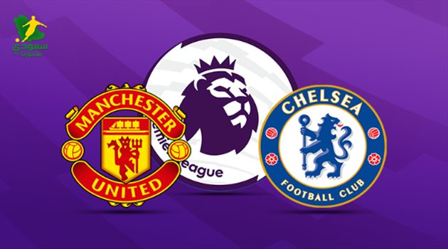 مباشر| قمة الدوري الإنجليزي بين تشيلسي ومانشستر يونايتد